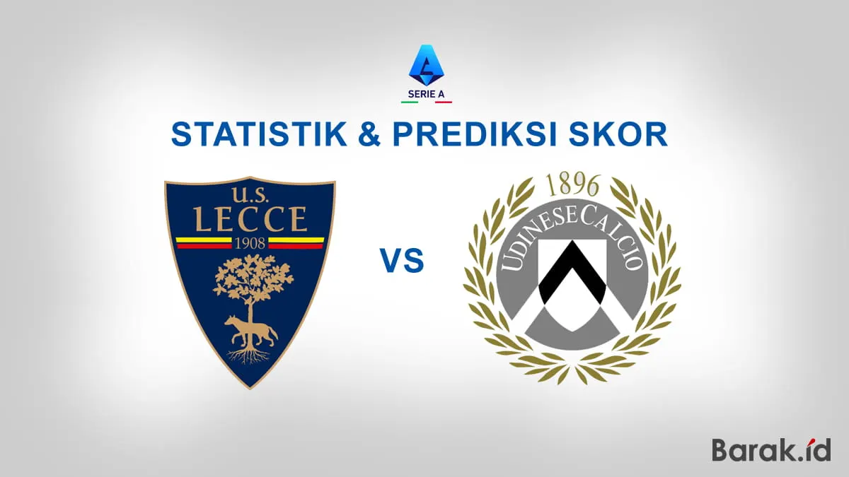 Statistik & prediksi skor lecce vs udinese: duel “hidup-mati” di via del mare, siapa lebih siap bertahan? Duel lecce vs udinese malam ini di serie a, analisis kekuatan, statistik, histori, taktik, dan prediksi skor terbaru jelang laga krusial di via del mare.
