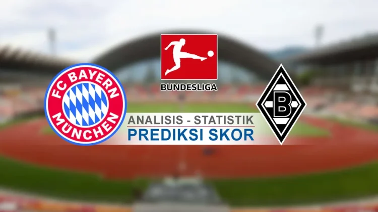 Bayern munich vs borussia monchengladbach: analisis, prediksi skor, dan susunan pemain jelang duel bundesliga