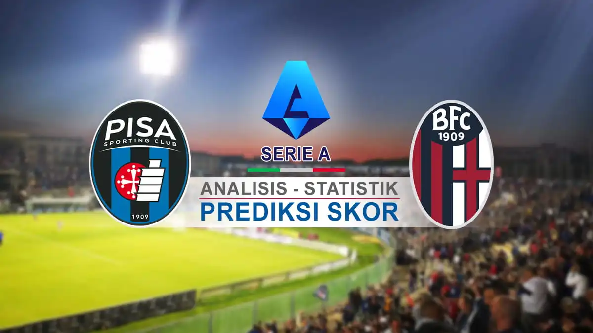 Pisa vs bologna, prediksi pisa bologna, serie a 2026, liga italia pisa bologna, klasemen serie a 2025/26, analisis pertandingan pisa bologna, susunan pemain pisa bologna, prediksi skor pisa bologna, jadwal pisa bologna, hasil pisa bologna, preview pisa bologna, liga italia malam ini, tips taruhan pisa bologna, statistik pisa bologna, head to head pisa bologna, arena garibaldi pisa, bologna favorit menang, pisa sc, bologna fc 1909