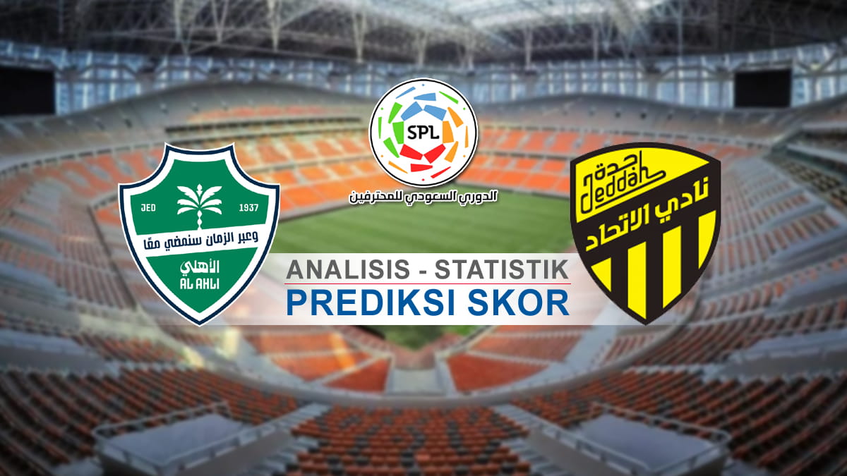 Prediksi al-ahli vs al-ittihad di saudi pro league, sabtu 7 maret 2026